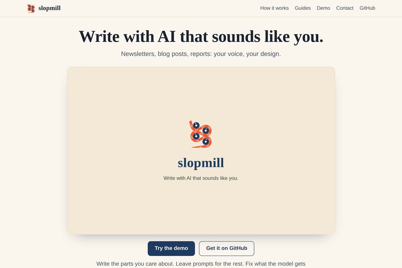 The slopmill.org home page: 'Write with AI that sounds like you.' above the slopmill paper-mill logo, with Try the demo and Get it on GitHub buttons.