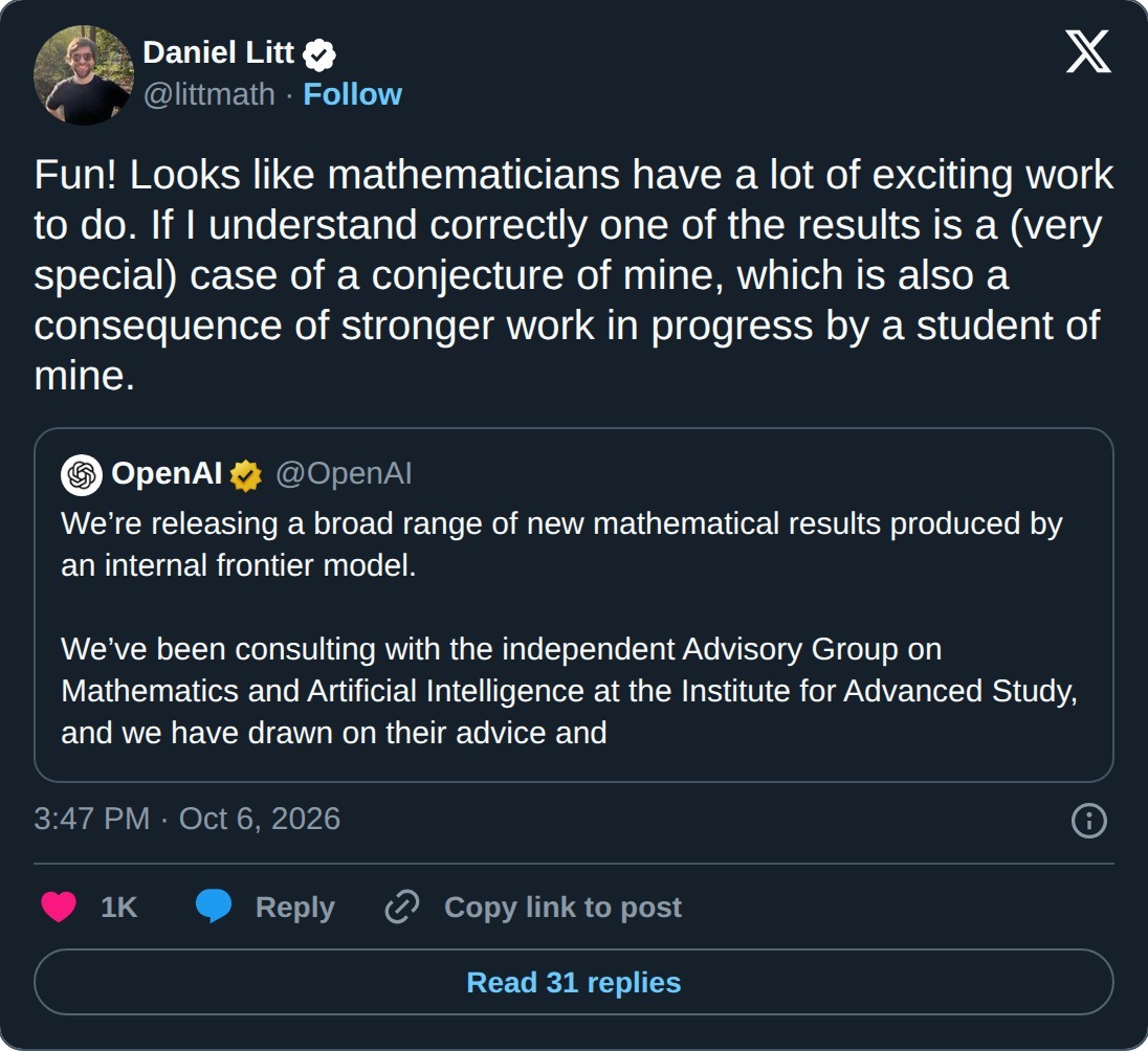 Daniel Litt on X, October 6, 2026: "Fun! Looks like mathematicians have a lot of exciting work to do. If I understand correctly one of the results is a (very special) case of a conjecture of mine, which is also a consequence of stronger work in progress by a student of mine."